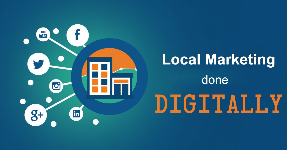 Local Marketing Done Digitally Local Marketing Done Digitally
