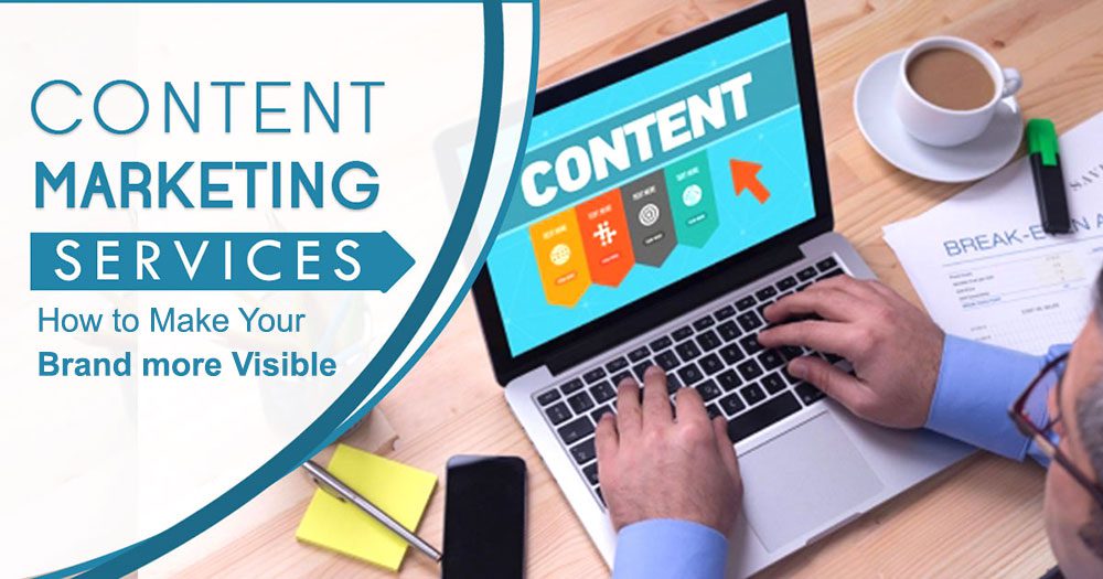 Content Marketing: How to Make Your Brand more Visible Content Marketing: How to Make Your Brand more Visible