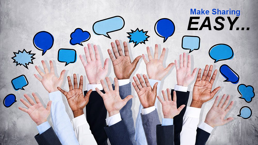 Make sharing easy Make sharing easy