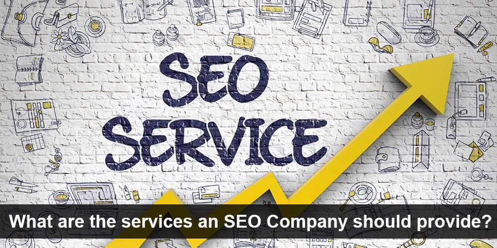 What are the services an SEO company should provide? What are the services an SEO company should provide?