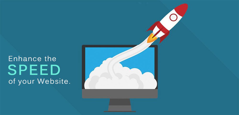 Enhance the speed of your website Enhance the speed of your website