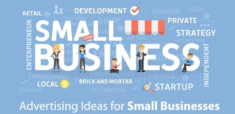 Advertising Idea for Small Businesses Advertising Idea for Small Businesses