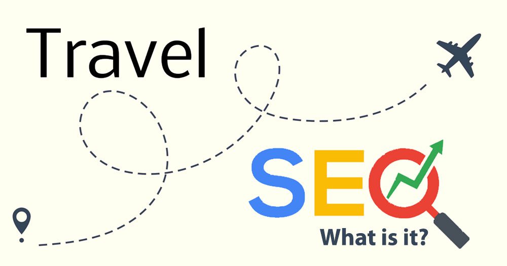 Travel SEO - what is it? Travel SEO - what is it?